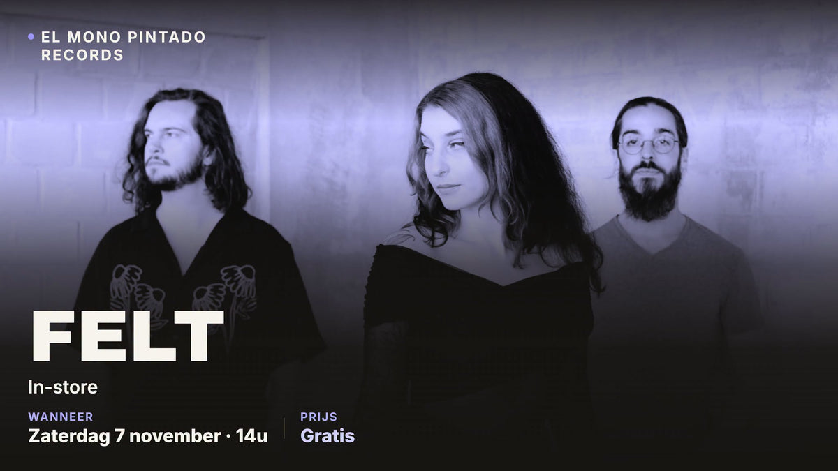 FELT - Live in-store