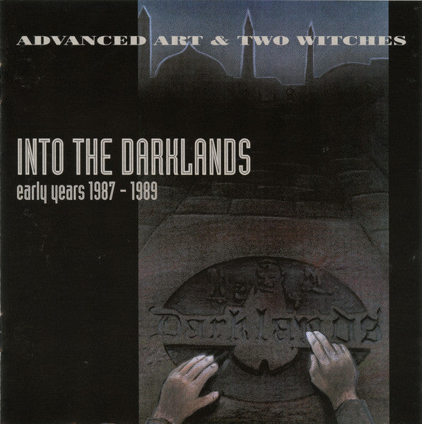 Into The Darklands (Early Years 1987 - 1989)