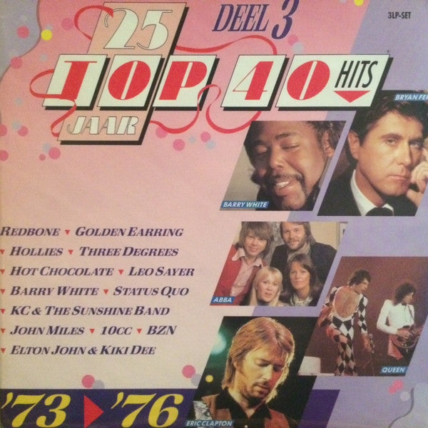 25 Jaar Top 40 Hits - Deel 3 - 1973-1976
