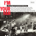 I'm Your Fan (The Songs Of Leonard Cohen By...)
