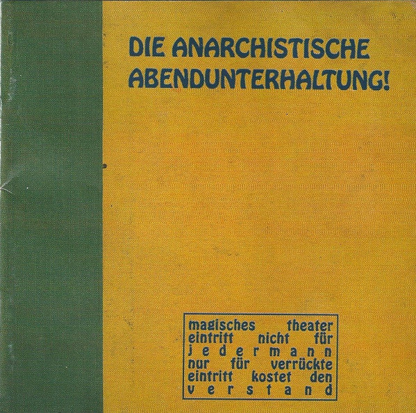 Die Anarchistische Abendunterhaltung!