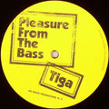 Pleasure From The Bass