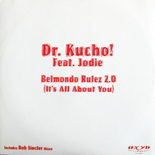 Belmondo Rulez 2.0 (It's All About You)