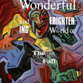 The Wonderful And Frightening World Of... The Fall