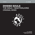 The Walk / Nightwalking