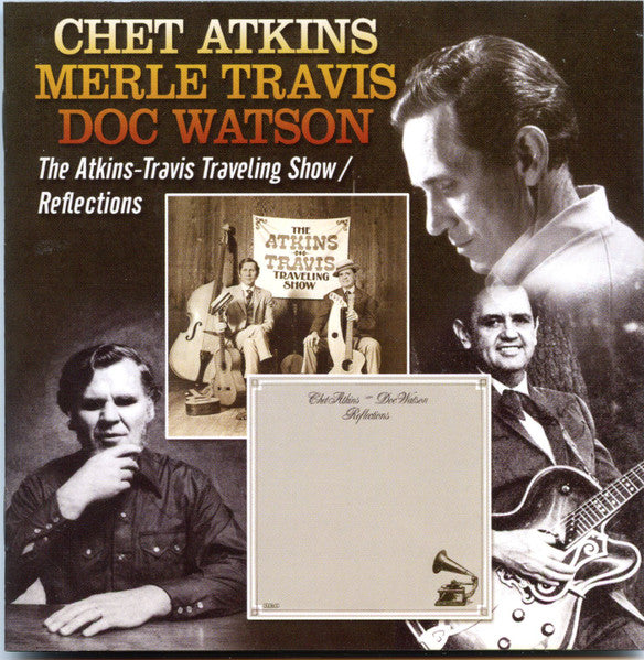 The Atkins-Travis Traveling Show / Reflections