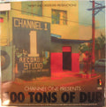 Channel One Presents 100 Tons Of Dub