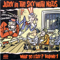 Juddy In The Sky With Nazis (What Do I Say? Volume 1)