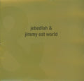 Jebediah & Jimmy Eat World