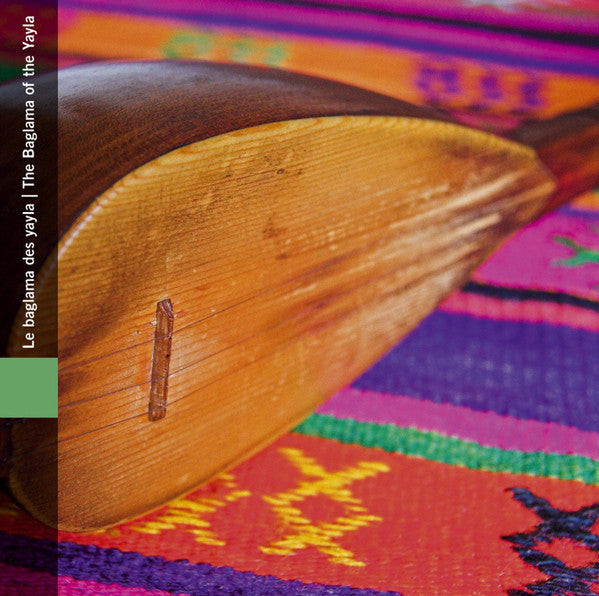 Turquie: Le Baglama Des Yayla = Tukey: The Baglama Of The Yayla