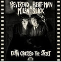 Death Crossed The Street