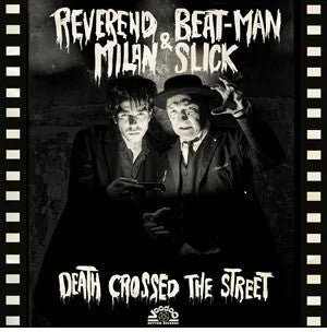 Death Crossed The Street