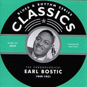 The Chronological Earl Bostic 1949-1951