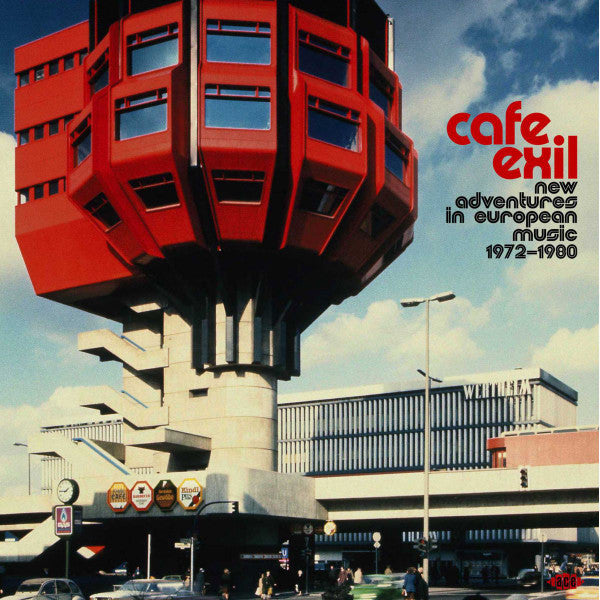 Cafe Exil (New Adventures In European Music 1972-1980)
