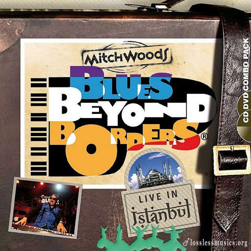 Blues Beyond Borders : Live In Istanbul