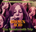 Brown Acid: The Nineteenth Trip (Heavy Rock From The Underground Comedown)