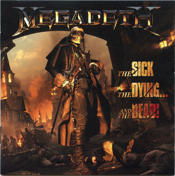 The Sick, The Dying... And The Dead!