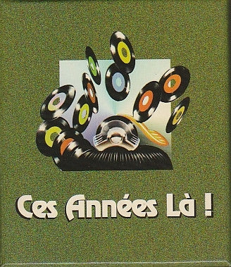 Ces Années-Là ! 1970 - 1979 Seventies Collection