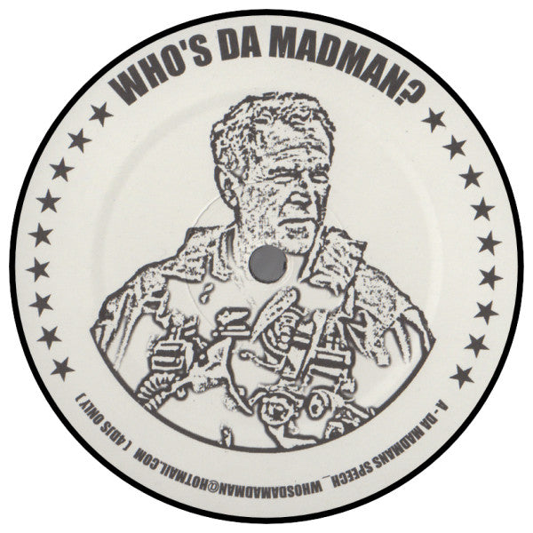 Who's Da Madman?