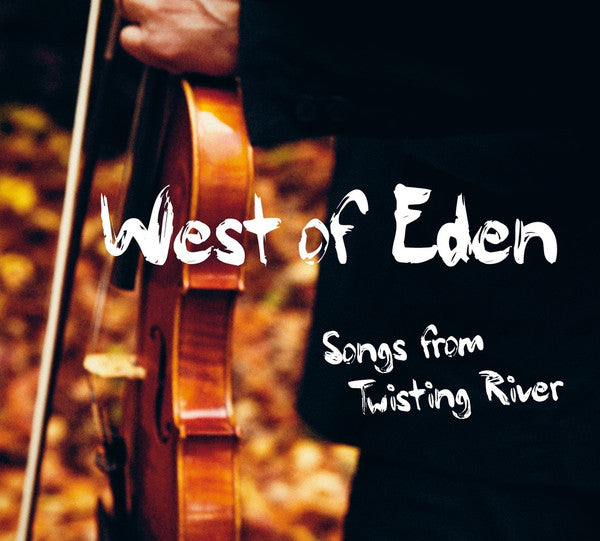 Songs From Twisting River