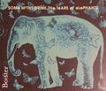 Some Moths Drink The Tears Of Elephants