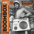 Boombox 1 (Early Independent Hip Hop, Electro And Disco Rap 1979-82)