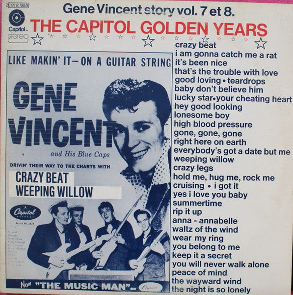 The Capitol Golden Years - Gene Vincent Story Vol. 7 Et 8.