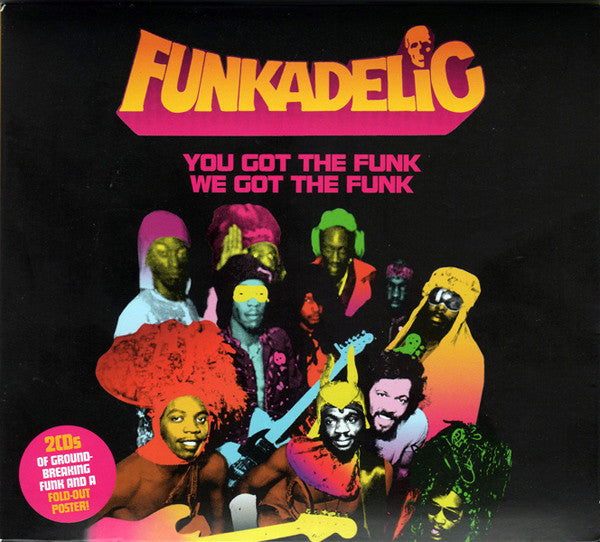 You Got The Funk We Got The Funk