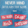 Never Mind 50 years the kids
