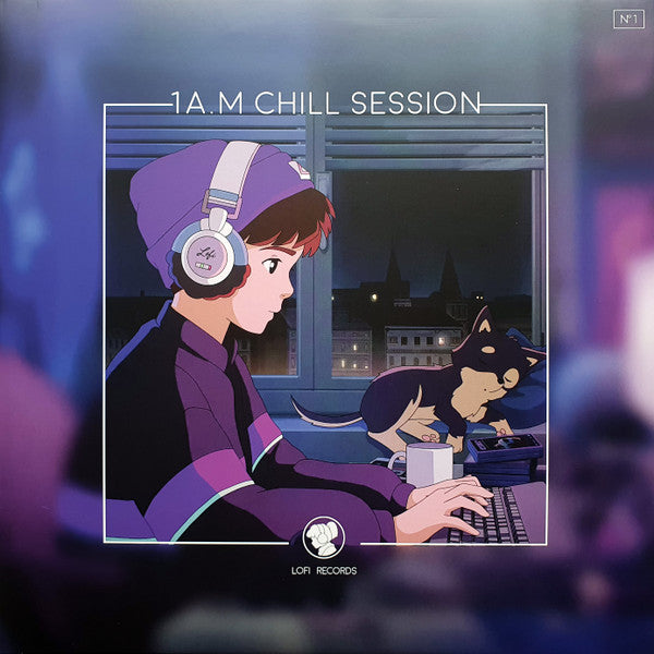 1 A.M Chill Session