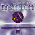 My Name Is Trance