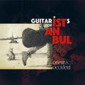 Guitarists Of İstanbul (Orient & Occident)