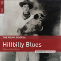 The Rough Guide To Hillbilly Blues (Reborn And Remastered)