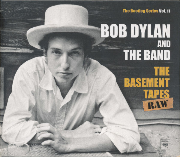 The Basement Tapes Raw (The Bootleg Series Vol. 11)