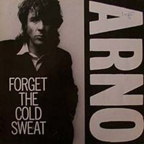 Forget The Cold Sweat