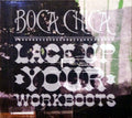 Lace Up Your Workboots