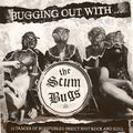 Bugging Out With... The Scumbugs