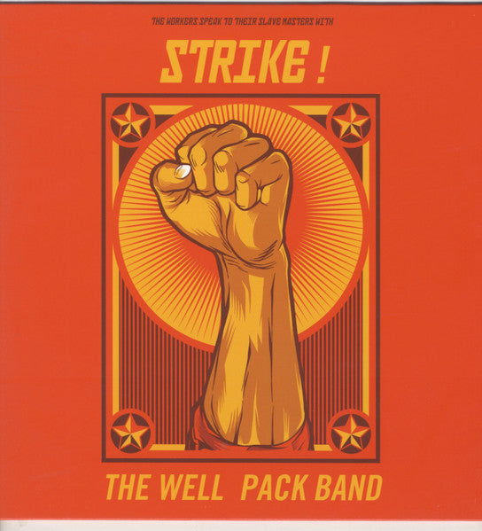 The Workers Speak To Their Slave Masters With Strike