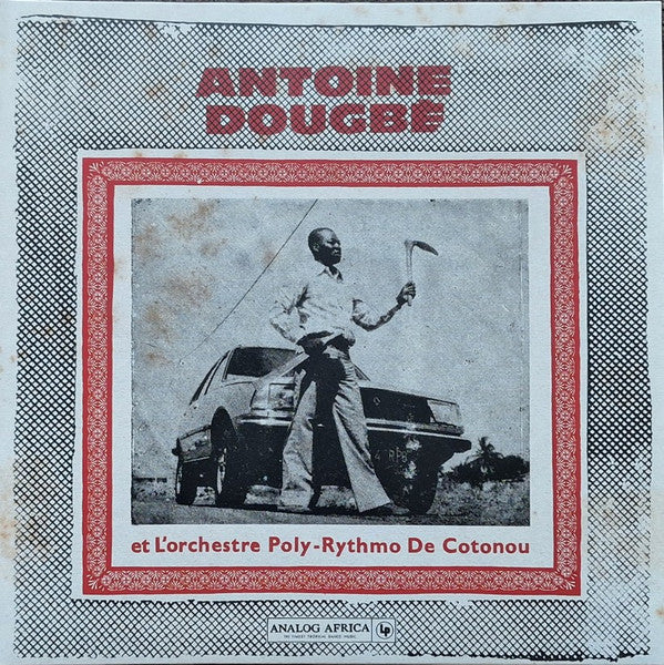 Antoine Dougbé Et L'orchestre Poly-Rythmo De Cotonou