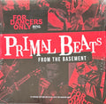 For Dancers Only - Primal Beats From The Basement