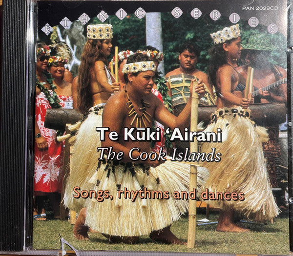 Te Kūki 'Airani = The Cook Islands - Songs, Rhythms And Dances