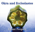 Okra And Ecclesiastes