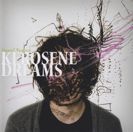 Kerosene Dreams