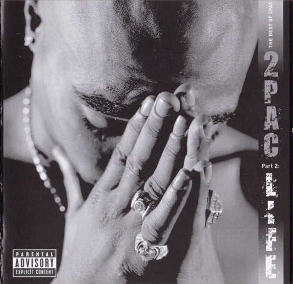 The Best Of 2Pac - Part 2: Life