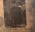 Bird Bones & Muscle
