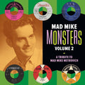 Mad Mike Monsters Volume 2 - A Tribute To Mad Mike Metrovich