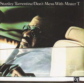 Don't Mess With Mister T.