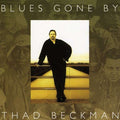 Blues Gone By