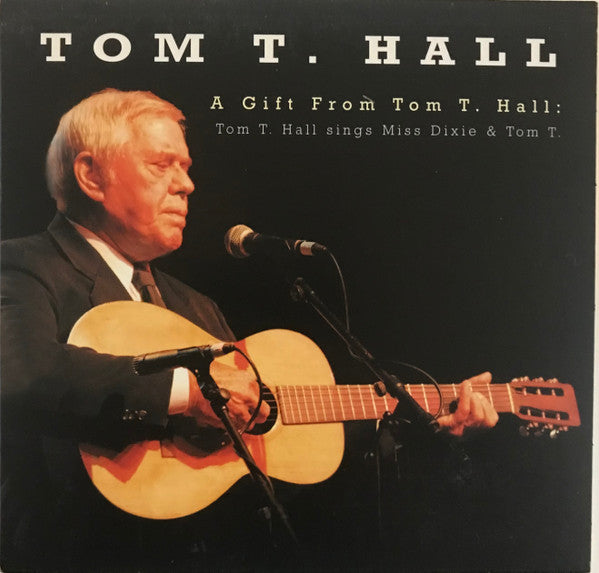 Tom T. Hall Sings Miss Dixie & Tom T.