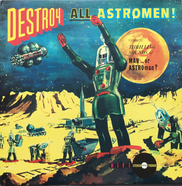 Destroy All Astro-Men!!